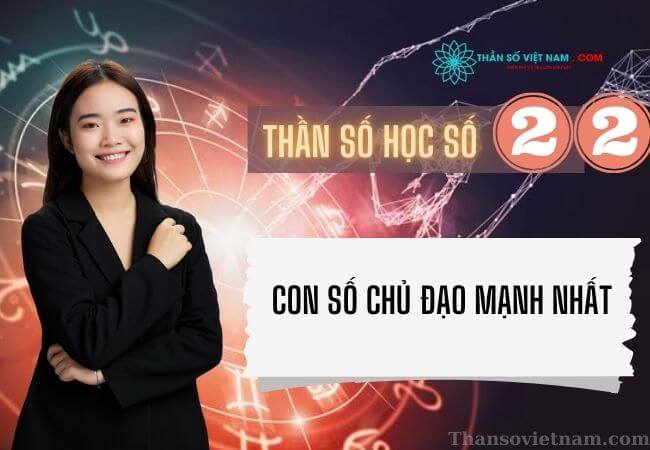 Ý nghĩa số 22 trong biểu đồ ngày sinh