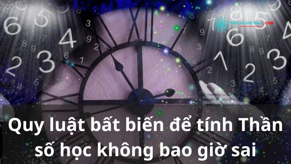 Áp dụng quy luật để tính thần số học không bao giờ sai