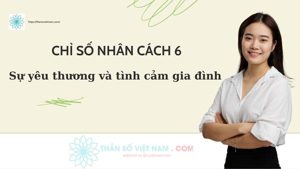 Con số nhân cách 6 thần số học