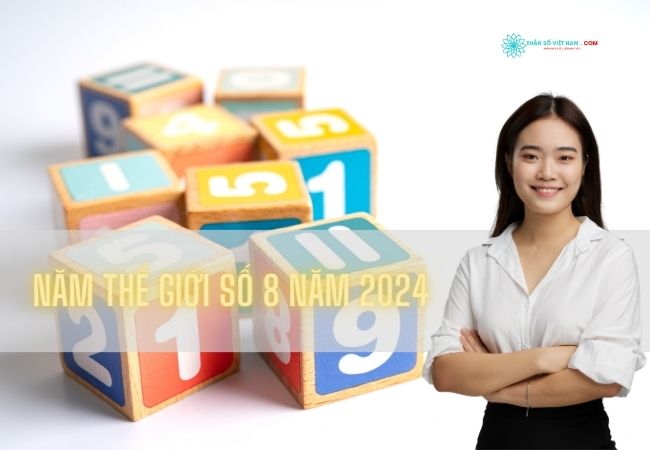 Năm thế giới số 8 năm 2024